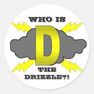 WHO IS, THE DRIZZLE?! CLASSIC ROUND STICKER