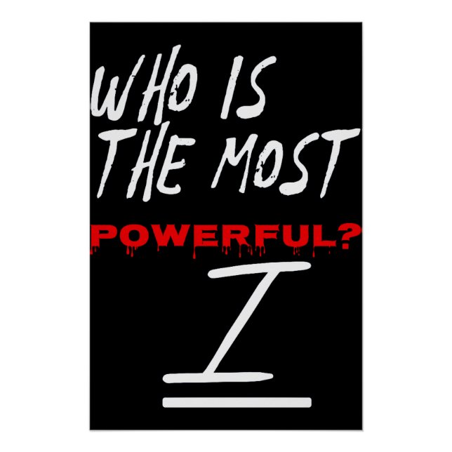Who Is The Most Powerful? I Poster (Front)