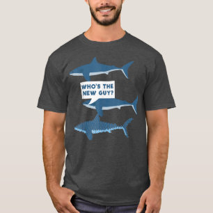 Who Is The New Guy team work and good friends shar T-Shirt