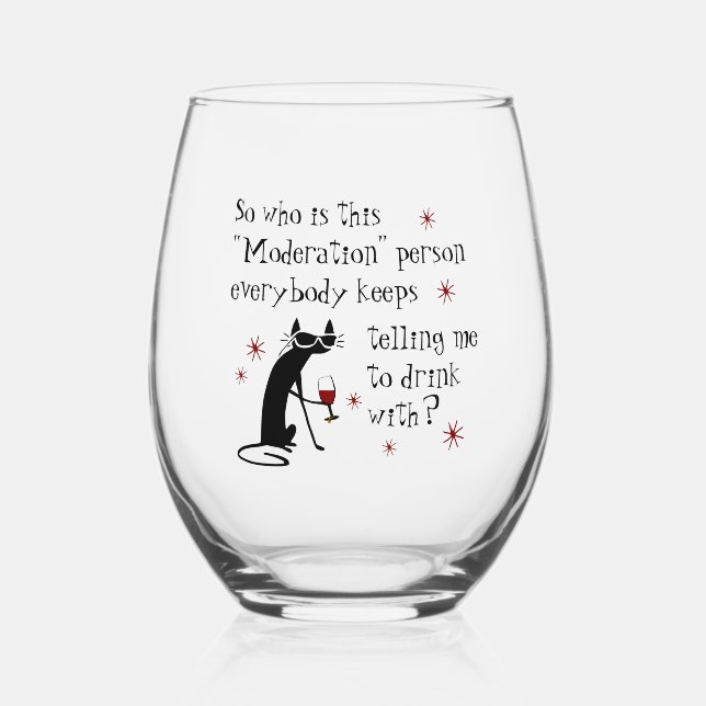 Who Is This Moderation Funny Wine Quote Stemless Wine Glass (Front)