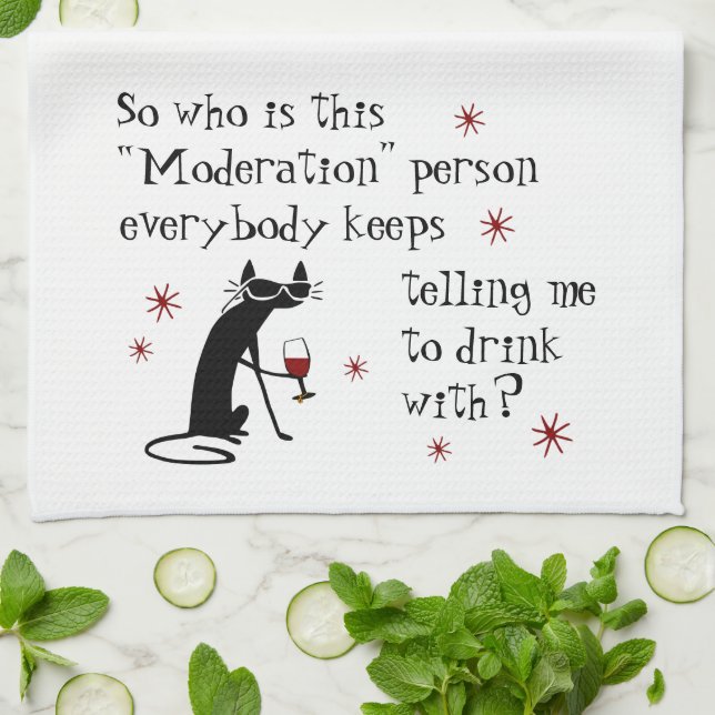 Who Is This Moderation Funny Wine Quote Tea Towel (Folded)