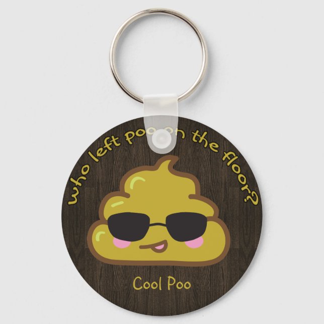 Who left "cool" poo on the floor? key ring (Front)