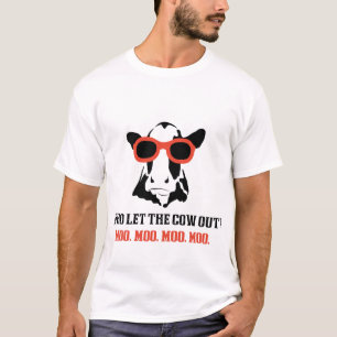 who let the cow out cow t-shirts