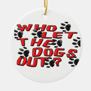 Who Let The Dogs Out (Paw Prints) Ceramic Tree Decoration