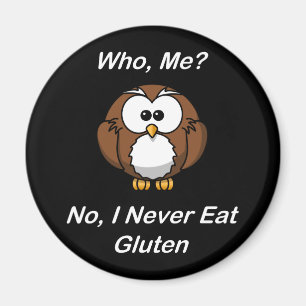 Who, Me?  No, I Never Eat Gluten Magnet