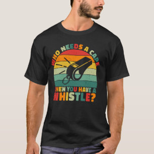 Who Needs a Cape When You Have a Whistle Gymnastic T-Shirt
