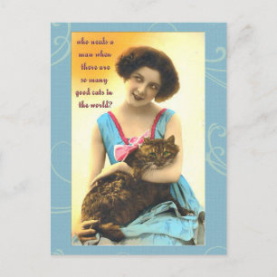 who needs a man so many good cats postcard