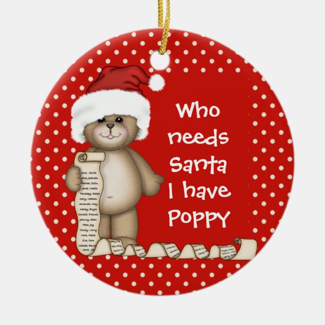 Who Needs Santa... Poppy Christmas Ornament (Front)
