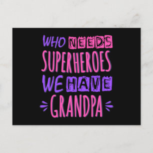 Who needs superheroes we have grandpa postcard