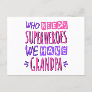 Who needs superheroes we have grandpa postcard