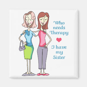 Who Needs Therapy Magnet