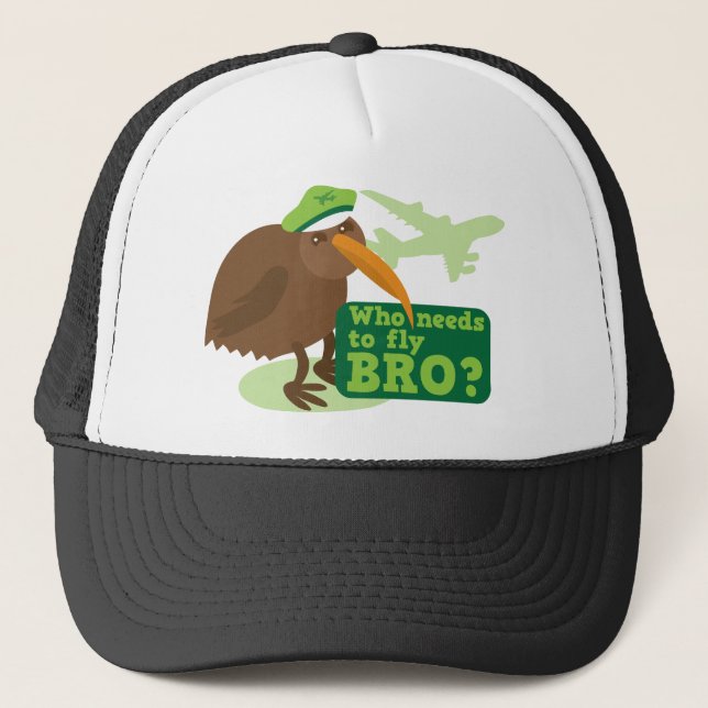 Who needs to fly bro? kiwi bird Humour Trucker Hat (Front)
