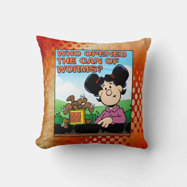 Who Opened The Can of Worms Cushion (Front)