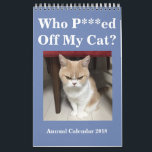 Who P***ed Off My Cat? Annual Calendar 2018<br><div class="desc">Who P***ed Off My Cat? Annual Calendar 2018</div>
