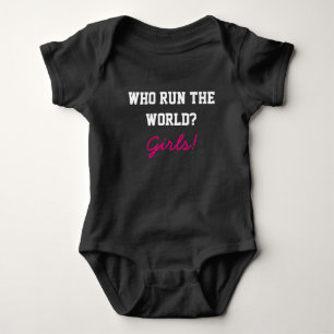 Who run the world baby girl outfit bodysuit