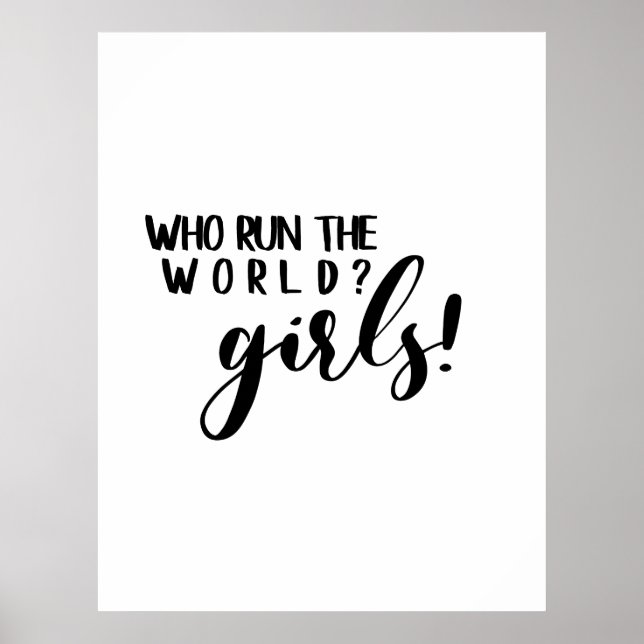 Who Run the World Girls! Poster (Front)