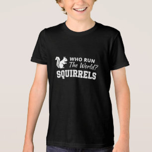Who Run The World? Squirrels Tri-Blend Shirt