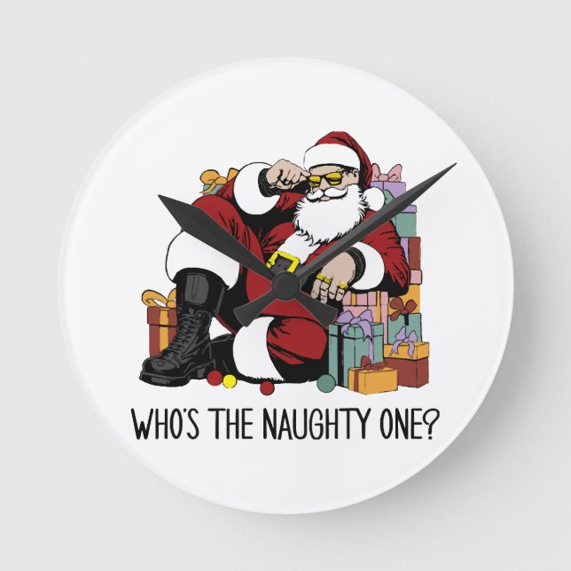 Who s the Naughty one Round Clock (Front)