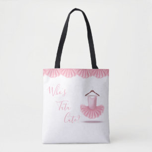 Who’s Tutu Cute Ballerina Pink Girly Name Tote Bag