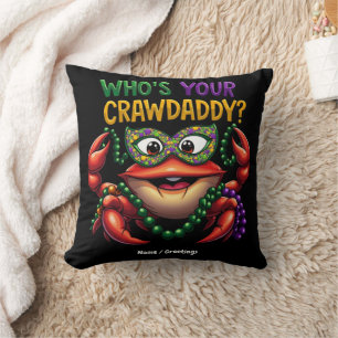 Who’s Your Crawdaddy Crawfish Funny Mardi Gras  Cushion