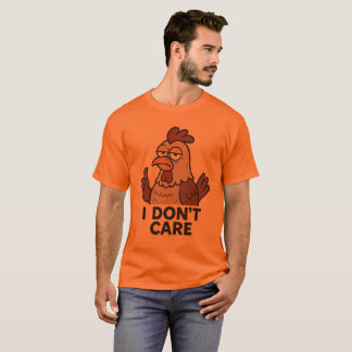 Who Said Chickens Don’t Dream T-Shirt