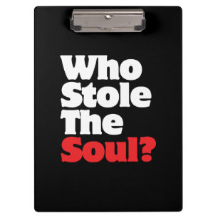 Who Stole The Soul? Clipboard