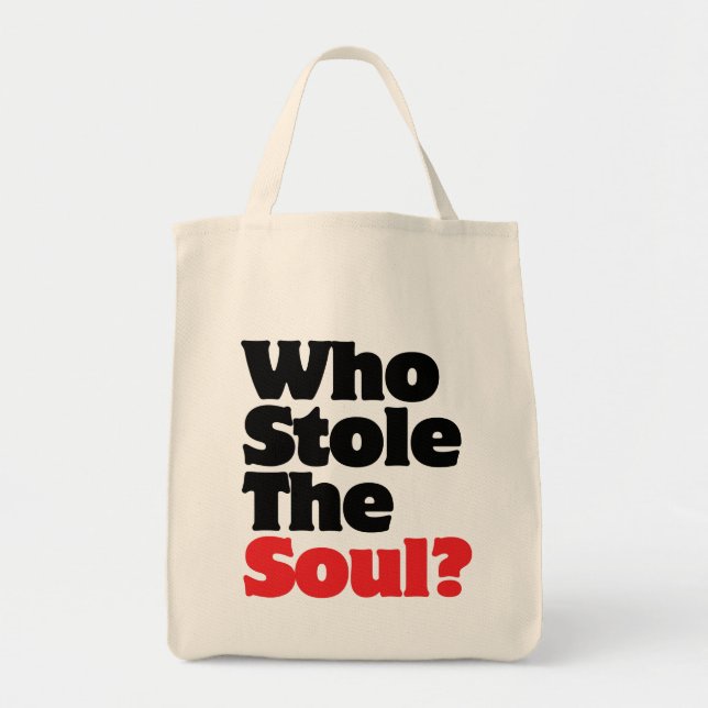 Who Stole The Soul? Tote Bag (Front)