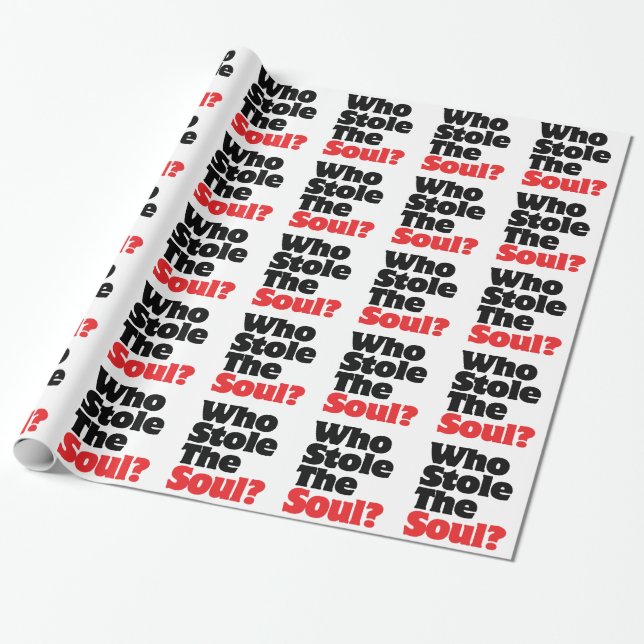 Who Stole The Soul? Wrapping Paper (Unrolled)