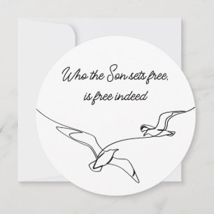 Who the Son sets Free Is Free Indeed Bible Verse Card