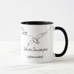 Who the Son sets Free Is Free Indeed Bible Verse Mug