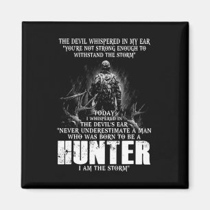 Who Was Born To Be A Hunter Fun Hunting Hunters  Magnet