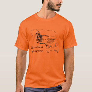Who watches the watchers? T-Shirt
