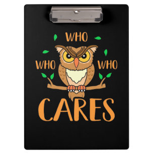 Who Who Who Care Owls Clipboard