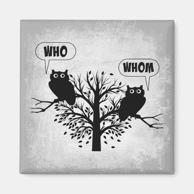 Who Whom Grammar Humour Owls Magnet (Front)
