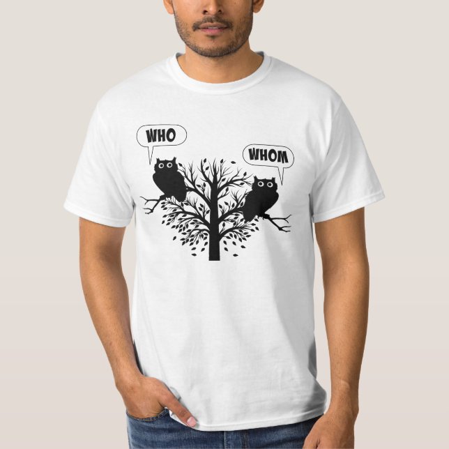 Who Whom Grammar Humour Owls T-Shirt (Front)