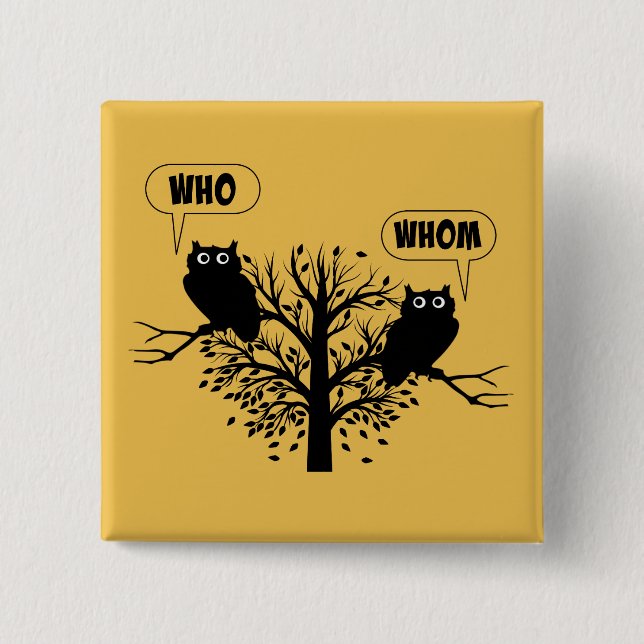 Who Whom Grammar Owls English Style Humour 15 Cm Square Badge (Front)