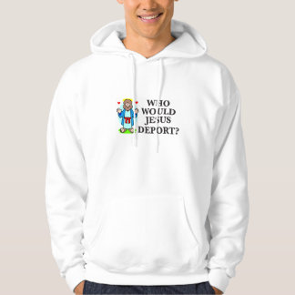 Who Would Jesus Deport? Men's Sweatshirt
