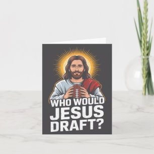 Who Would Jesus Draft Funny Fantasy Football Jesus Card