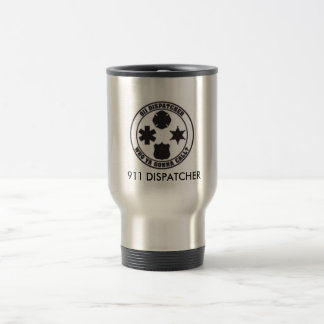 Who ya gonna call, 911 DISPATCHER Travel Mug