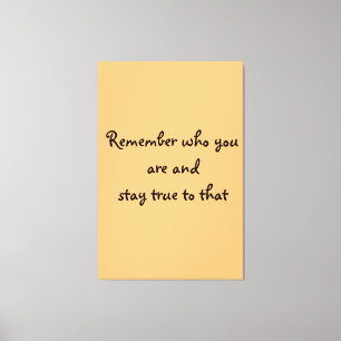 Who You Are Canvas Print