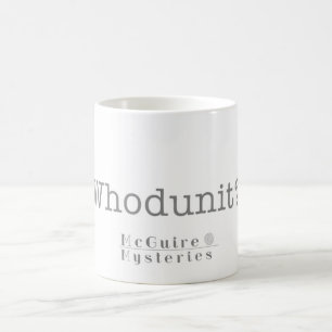 "Whodunit?" Coffee Mug