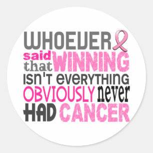 Whoever Said Breast Cancer Classic Round Sticker