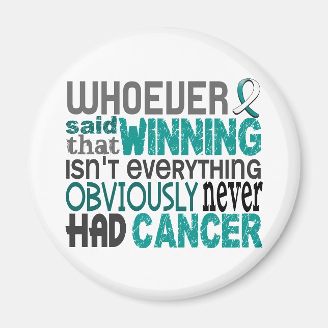 Whoever Said Cervical Cancer Magnet (Front)