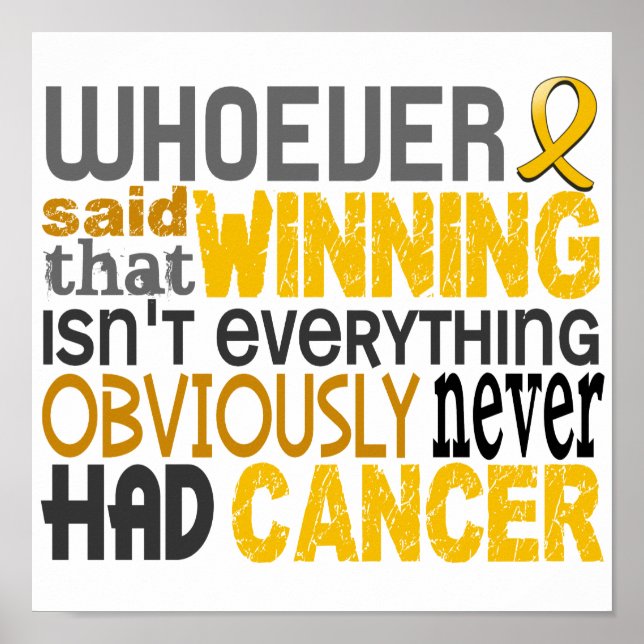 Whoever Said Childhood Cancer Poster (Front)