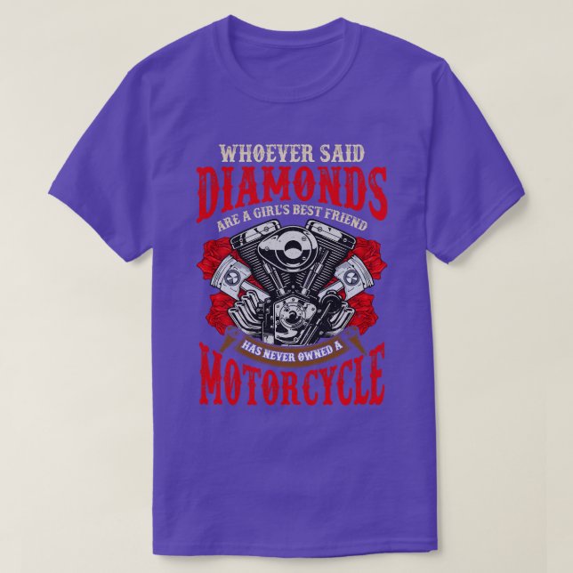 Whoever Said Diamonds Are A Girls Best Friend Has  T-Shirt (Design Front)