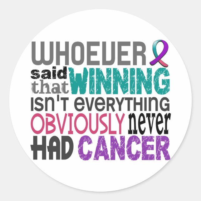 Whoever Said Thyroid Cancer Classic Round Sticker (Front)