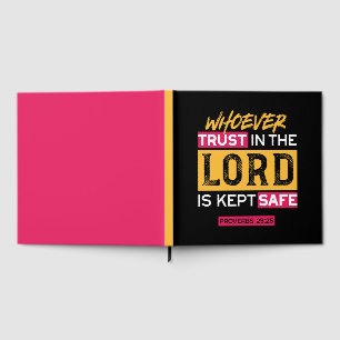 Whoever Trusts in the Lord Is Kept Safe Quote Guest Book