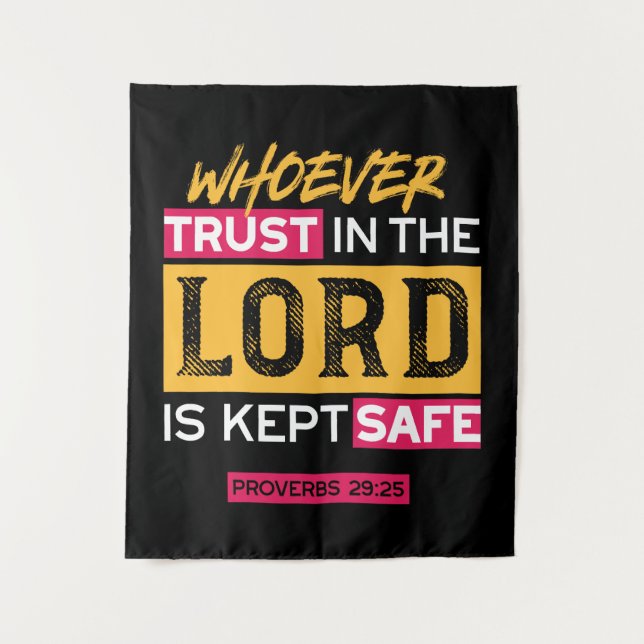 Whoever Trusts in the Lord Is Kept Safe Quote Tapestry (Front)