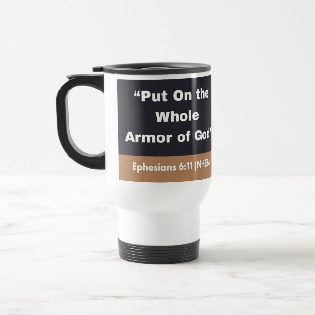 Whole Armour of God - Travel Mug (Left)