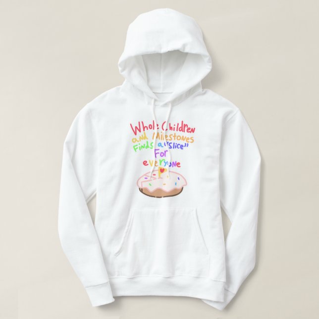 Whole Children and Milestones Hoodie (Design Front)